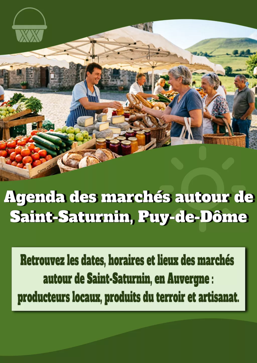 Agenda des marchés autour de Saint-Saturnin, Puy-de-Dôme